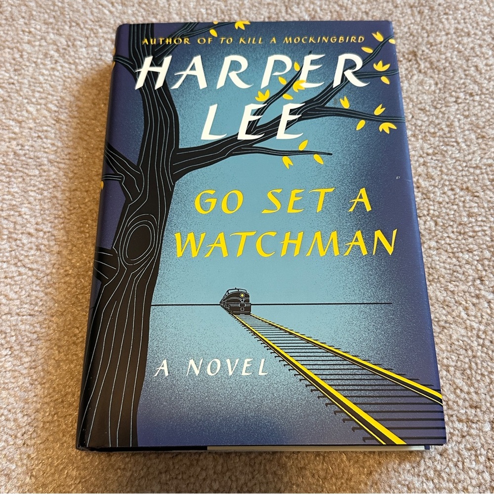 3/$15 Go Set a Watchman, by Harper Lee (author of to kill a mockingbird)